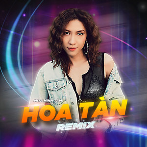 Hoa Tàn (Remix)