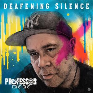 Deafening Silence (Explicit)