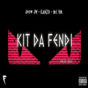 Kit da Fendi (Explicit)