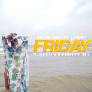 Friday (Explicit)