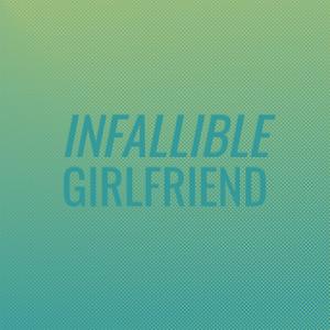 Infallible Girlfriend