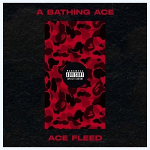 A Bathing Ace (Explicit)