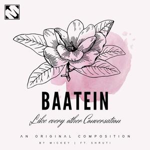 Baatein (feat. Shruti)