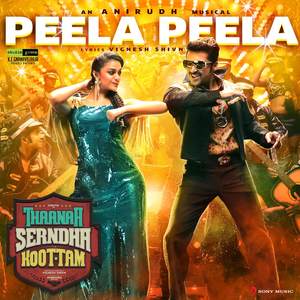 Peela Peela (From "Thaanaa Serndha Koottam")