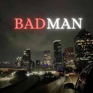 Badman (feat. MSK940) [Explicit]