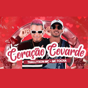 Coração Covarde (feat. Mc Tocha)