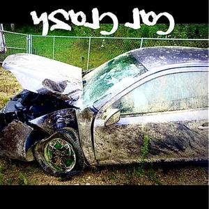 Car Crash (Explicit)