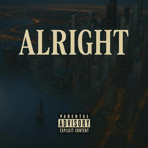 ALRIGHT (Explicit)