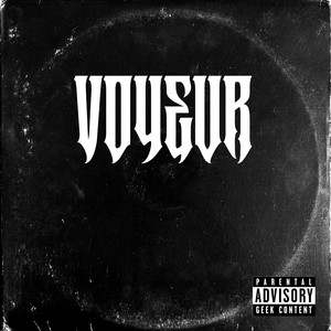 Voyeur Freestyle (Explicit)