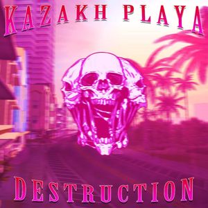 Destruction (Explicit)