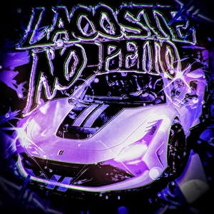 LACOSTE NO PEITO (Ultra Slowed|Explicit)
