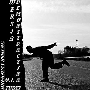 wersja demonstracyjna(feat. dreammy ashlag & tudej) (Explicit)
