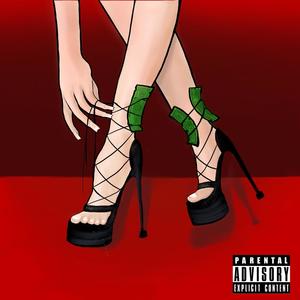 Kick Them Heels Off (feat. Dream$tar) [Explicit]