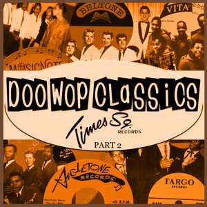 Doo-Wop Classics Vol. 14 (Times Square Records Part 2)