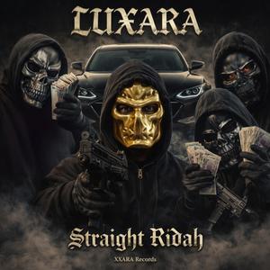 Straight Ridah (feat. DJ Skandalous|Explicit)