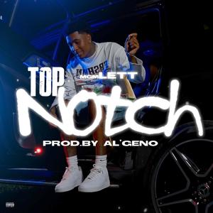 Top Notch (Explicit)