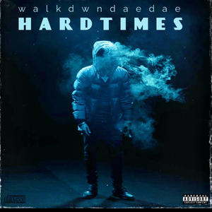 Hardtimes (Explicit)