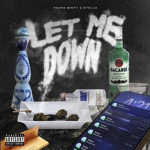Let Me Down (feat. 5tella) (Explicit)