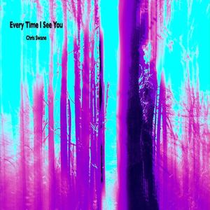 Every Time I See You