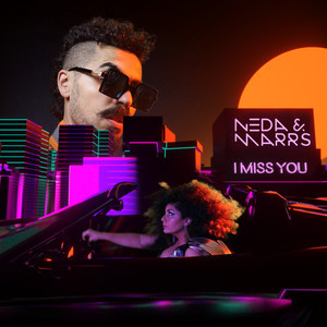 Neda - I Miss You