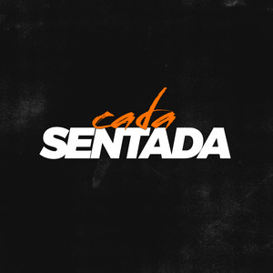 Cada Sentada (Explicit)