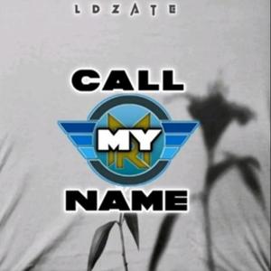 Call My Name