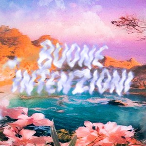 Buone Intenzioni (feat. Sibla & Ghini) (Explicit)
