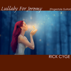 Lullaby For Jeremy (Fingerstyle Guitar)