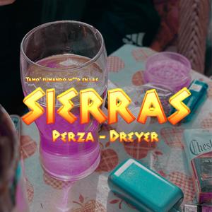 Sierras (feat. Dreyer) (Explicit)