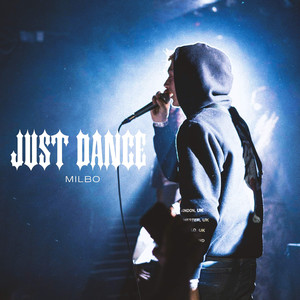 Just Dance (Explicit)