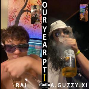 Our Year Pt. I(feat. ryanmadeit) (Explicit)
