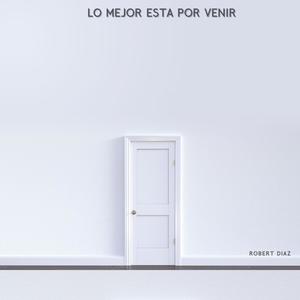 Lo mejor esta por venir