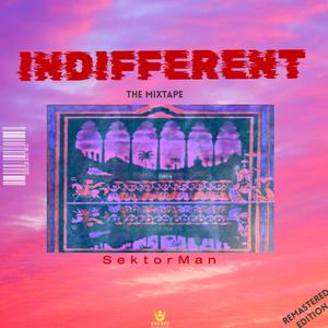 Indifferent Remastered Edition (Explicit)