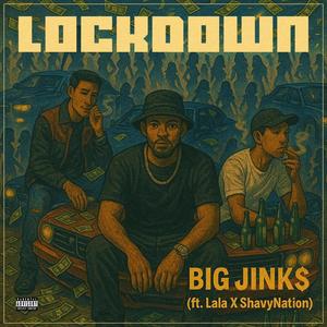 LOCKDOWN (feat. Lala & Shavy Nation) (Explicit)