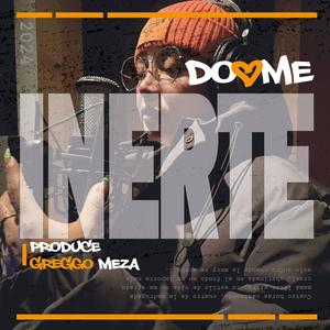 INERTE (feat. Grego Meza) [Explicit]