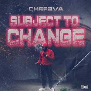 Subject To Change (Explicit)