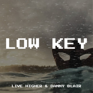 Low Key (Explicit)