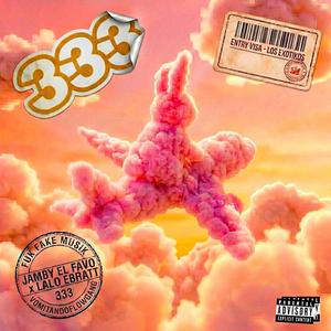 333 (Explicit)