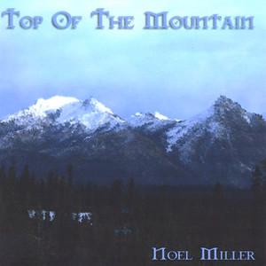 Top of the Mountain (Explicit)