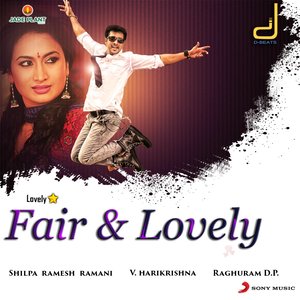 Fair & Lovely (Original Motion Picture Soundtrack)