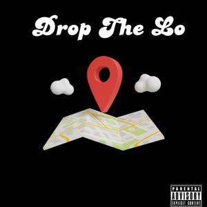 DropTheLo (feat. Miazine) [Explicit]