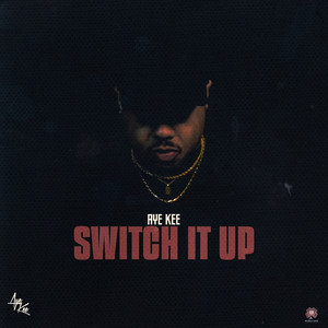 Switch It Up (Explicit)