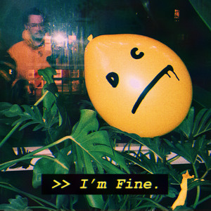 I'm Fine