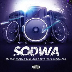 Sodwa (Explicit)