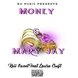 Money & Mary jay (Explicit)