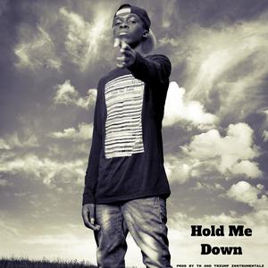 Hold Me Down