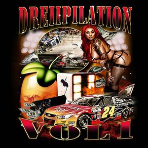 Dreiipilation vol. 1 (Explicit)