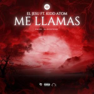 ME LLAMAS (Explicit)