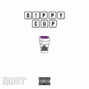 S!PPY CUP (feat. CRXZY808) [Explicit]