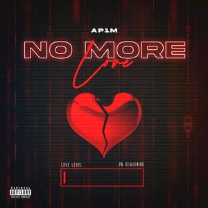 No More Love (Explicit)